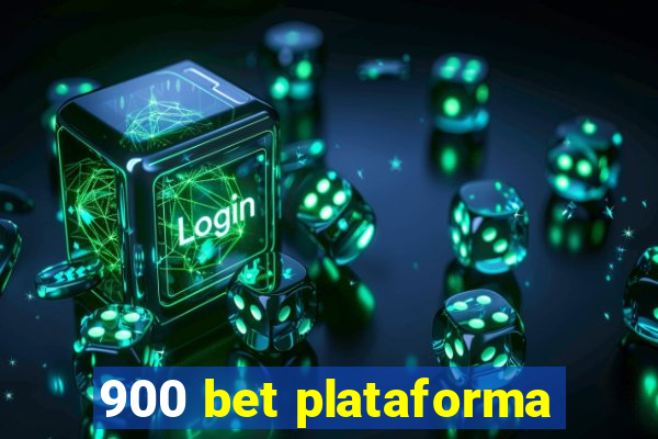 900 bet plataforma